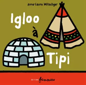 Couverture du produit · Igloo à Tipi