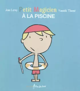 Couverture du produit · Petit magicien à la piscine