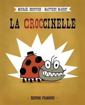 Couverture du produit · La Croccinelle