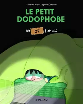 Couverture du produit · Le Petit dodophobe en 27 leçons