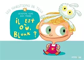 Couverture du produit · Il est où Blonk ?