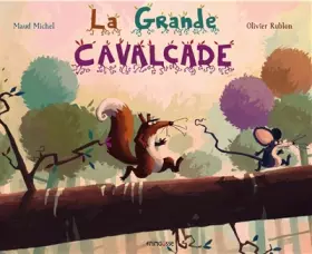 Couverture du produit · La Grande cavalcade