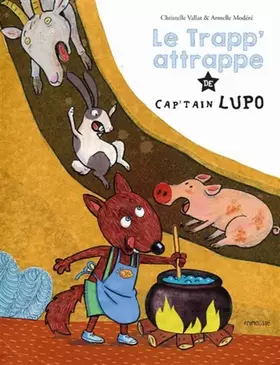 Couverture du produit · Le Trapp-attrape de Cap'tain Lupo