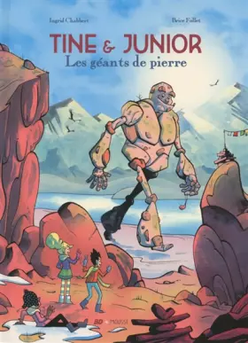 Couverture du produit · Tine & Junior - Les géants de pierre (2)