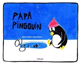 Couverture du produit · Papa pingouin