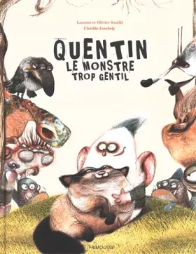 Couverture du produit · Quentin, le monstre trop gentil