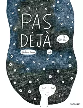 Couverture du produit · Pas déjà ! (au lit)