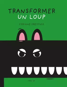 Couverture du produit · Transformer un loup