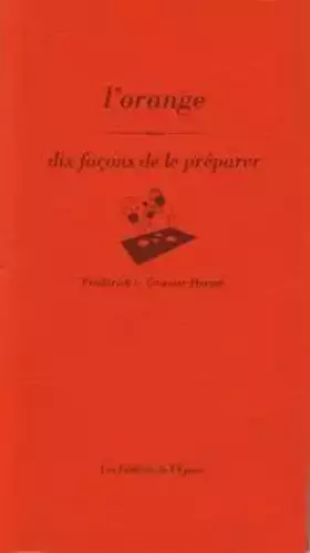 Couverture du produit · L'orange: Dix façons de le préparer
