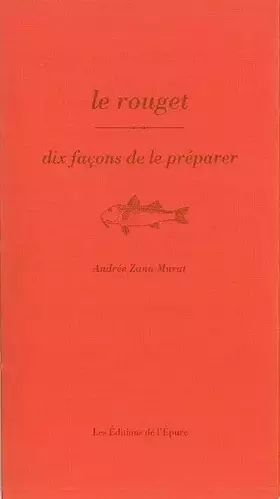 Couverture du produit · Le rouget, dix façons de le préparer