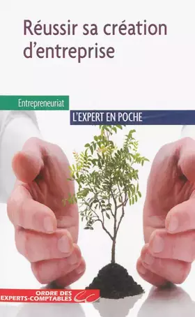 Couverture du produit · Réussir sa création d'entreprise