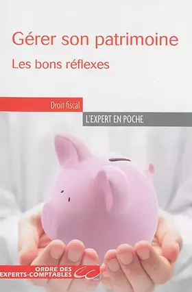 Couverture du produit · Gérer son patrimoine: Les bons réflexes.