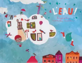 Couverture du produit · A l'eau !