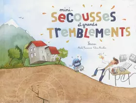 Couverture du produit · Mini-secousses et grands tremblements
