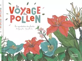 Couverture du produit · VOYAGE DU POLLEN (LE) EDITION 2016