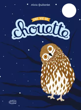 Couverture du produit · Une vie de chouette
