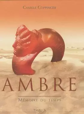 Couverture du produit · Ambre : Mémoire du temps