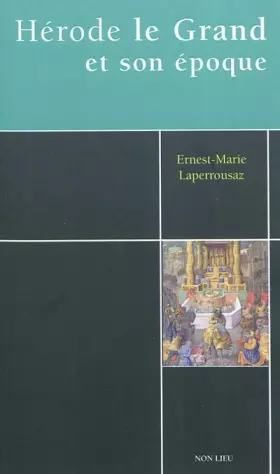 Couverture du produit · Hérode le Grand et son époque
