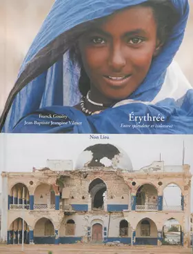 Couverture du produit · Erythrée : Entre splendeur et isolement