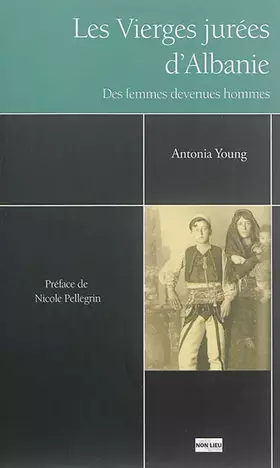 Couverture du produit · Les vierges jurées d'Albanie