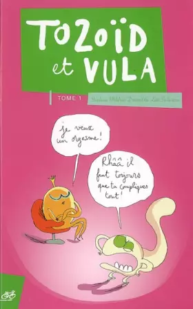 Couverture du produit · Tozoïd et Vula, Tome 1 :