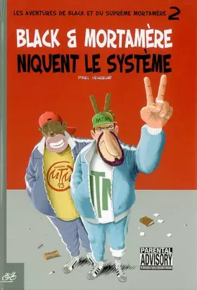 Couverture du produit · Black et Mortamère niquent le système