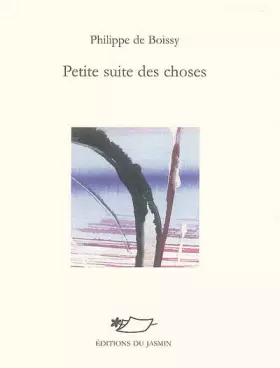 Couverture du produit · Petite suite des choses