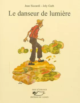 Couverture du produit · Le danseur de lumière