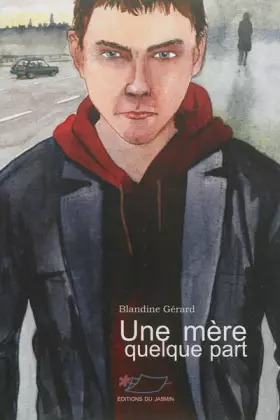 Couverture du produit · Une mère quelque part