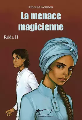 Couverture du produit · Réda, Tome 2 : La menace magicienne