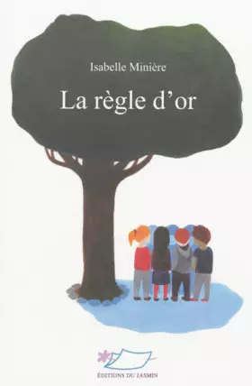 Couverture du produit · La règle d'or