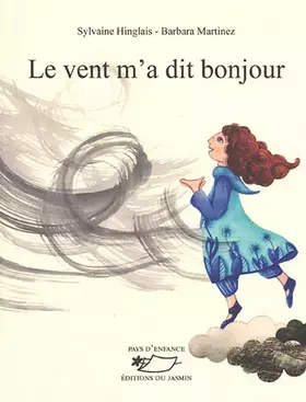 Couverture du produit · Le vent m'a dit bonjour