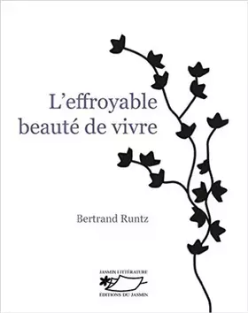Couverture du produit · L'effroyable beauté de vivre