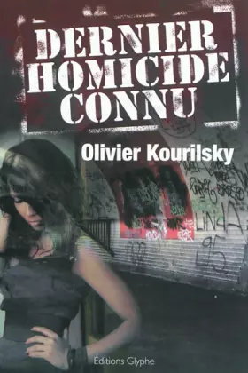 Couverture du produit · Dernier homicide connu