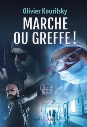 Couverture du produit · Marche ou greffe !