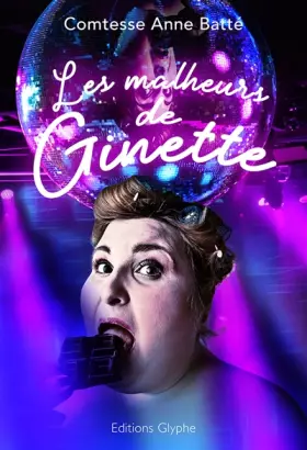 Couverture du produit · Les malheurs de Ginette