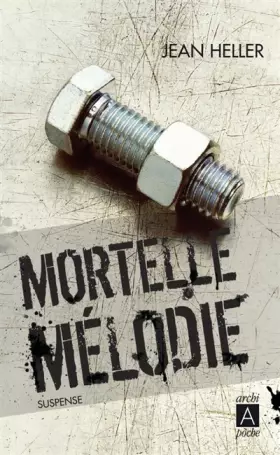 Couverture du produit · Mortelle Mélodie