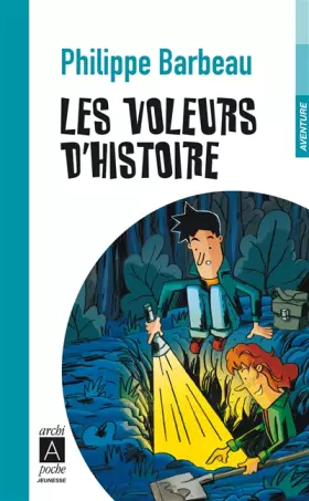 Couverture du produit · Les voleurs d'Histoire