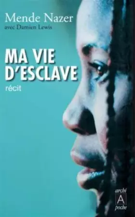 Couverture du produit · Ma vie d'esclave