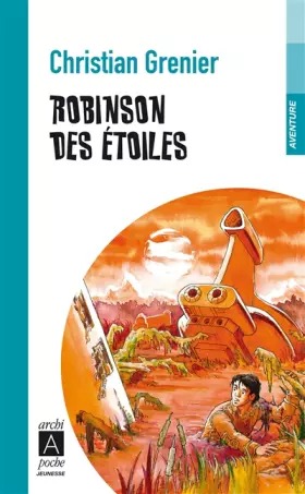 Couverture du produit · Robinson des étoiles