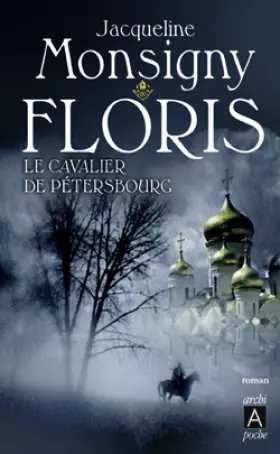 Couverture du produit · Floris, Tome 2 : Le cavalier de Pétersbourg