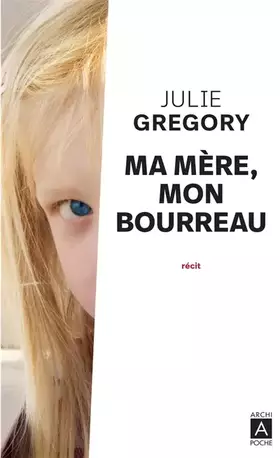 Couverture du produit · Ma mère, mon bourreau