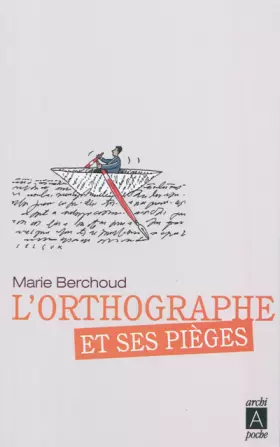 Couverture du produit · L'orthographe et ses pièges