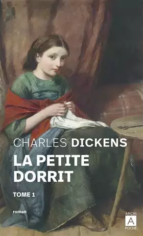 Couverture du produit · La petite Dorrit - tome 1 (1)