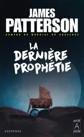 Couverture du produit · La dernière prophétie
