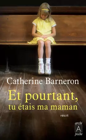 Couverture du produit · Et pourtant, tu étais ma maman