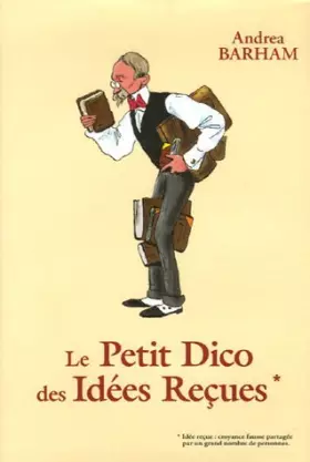 Couverture du produit · Le petit dico des idées reçues