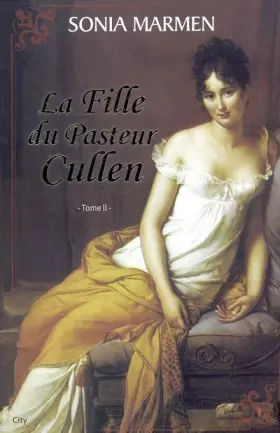 Couverture du produit · La Fille du Pasteur Cullen, Tome 2 :