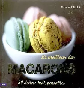 Couverture du produit · Le meilleur des macarons