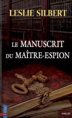 Couverture du produit · Le manuscrit du maître-espion